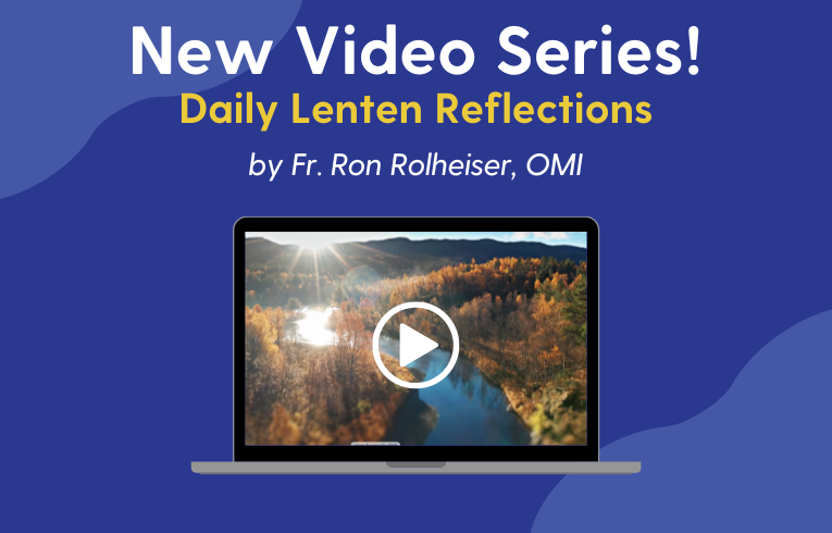 New Video Series Lenten Reflections